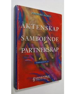 Kirjailijan Anders Agell käytetty kirja Äktenskap samboende partnerskap - familjerätt 1