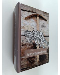 Kirjailijan Aleksis Kivi käytetty kirja Seitsemän veljestä