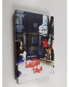 Kirjailijan Jaana Seppänen käytetty kirja Lublinin taika