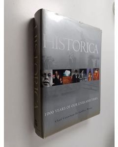 Kirjailijan Geoffrey Wawro & Jonathan King käytetty kirja Historica - 1000 Years of Our Lives and Times