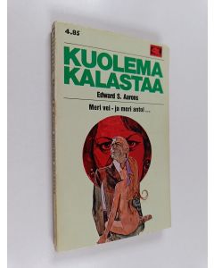 Kirjailijan Edward S. Aarons käytetty kirja Kuolema kalastaa