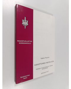 Kirjailijan Vladimir Panschin käytetty kirja Kasvottomien miesten sota : Päämajan valvontaosaston toiminta jatkosodassa