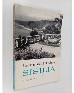 Kirjailijan Lemmikki Talas käytetty kirja Sisilia