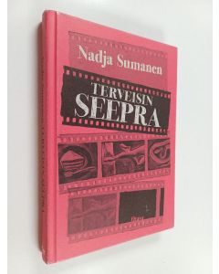 Kirjailijan Nadja Sumanen käytetty kirja Terveisin Seepra