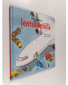 Kirjailijan Norbert Golluch käytetty kirja Mitä tapahtuu lentokentällä