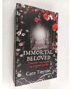 Kirjailijan Cate Tiernan käytetty kirja Immortal Beloved