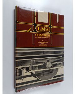 Kirjailijan D. Jenkinson & R. J. Essery käytetty kirja An Illustrated History of L.M.S. Coaches, 1923-1957