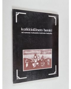 Kirjailijan Ramana Maharshi käytetty kirja Kaikkiallinen henki : Sri Ramana Maharshin kertomia tarinoita