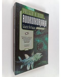Kirjailijan Philip K. Dick käytetty kirja Ruukunkorjaaja
