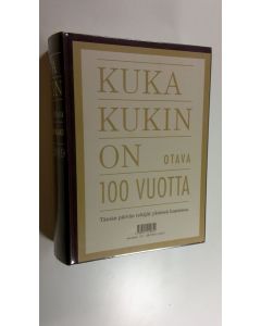 uusi kirja Kuka kukin on 2009, 100 vuotta - Tämän päivän tekijät yksissä kansissa (UUSI)