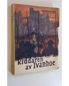 Kirjailijan Walter Scott käytetty kirja Riddaren av Ivanhoe del II