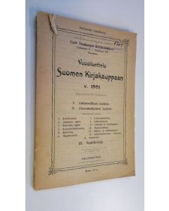 käytetty kirja Vuosiluettelo Suomen kirjakauppaan v. 1901 ilmestyneistä teoksista