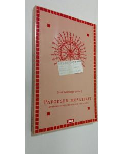 käytetty kirja Pafoksen mosaiikit : Kyproksen nykyrunouden antologia