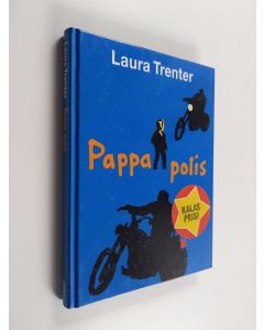 Kirjailijan Laura Trenter käytetty kirja Pappa polis
