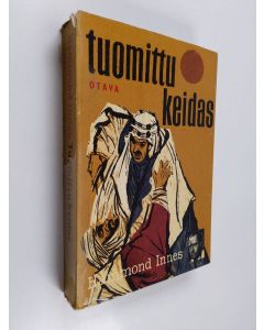 Kirjailijan Hammond Innes käytetty kirja Tuomittu keidas : romaani Arabiasta