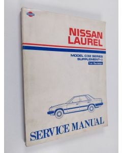 käytetty kirja Nissan Laurel Service manual - Model C32 Series supplement-II