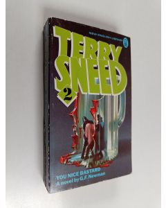 Kirjailijan G. F. Newman käytetty kirja You nice bastard