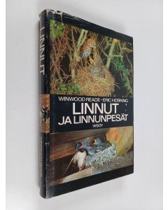 Kirjailijan Winwood Reade käytetty kirja Linnut ja linnunpesät