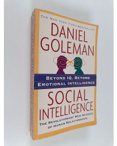 Kirjailijan Daniel Goleman käytetty kirja Social Intelligence - The New Science of Human Relationships