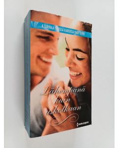 Kirjailijan Barbara Hannay & Sharon Kendrick ym. käytetty kirja Lähempänä kuin uskotkaan : Paritanssin pikakurssi ; Hänen oikea kätensä ; Kuin kukkiva oliivipuu ; Valekihlat (yhteisnide)