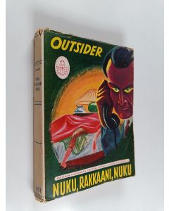 Kirjailijan Outsider käytetty kirja Nuku, rakkaani, nuku : jännitysromaani