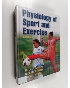 Kirjailijan W. Larry Kenney käytetty kirja Physiology of sport and exercise