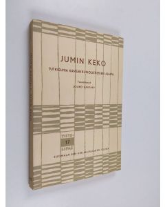 Kirjailijan Jouko Hautala käytetty kirja Jumin keko - tutkielmia kansanrunoustieteen alalta