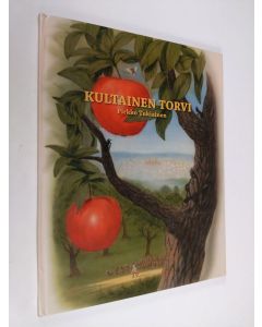 Kirjailijan Pirkko Tukiainen käytetty kirja Kultainen torvi