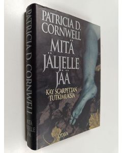 Kirjailijan Patricia Cornwell käytetty kirja Mitä jäljelle jää