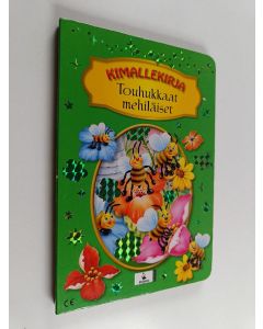 käytetty kirja Touhukkaat mehiläiset