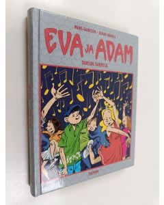Kirjailijan Johan Unenge & Måns Gahrton käytetty kirja Eva ja Adam : tanssin tahdissa