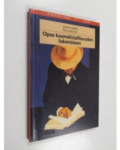 Kirjailijan Lasse Koskela käytetty kirja Opas kaunokirjallisuuden lukemiseen