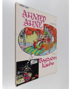 Kirjailijan Goscinny käytetty kirja Ahmed Ahne : Bagdadin kauhu