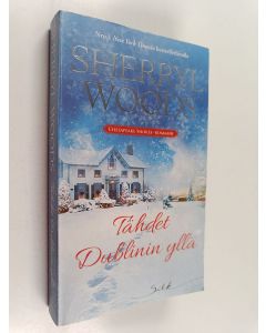 Kirjailijan Sherryl Woods käytetty kirja Tähdet Dublinin yllä