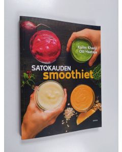 Kirjailijan Karim Khanji käytetty kirja Satokauden smoothiet