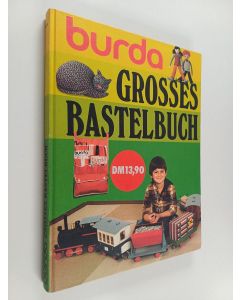 Kirjailijan Margret Woltin käytetty kirja Grosses Bastelbuch