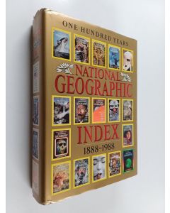 käytetty kirja National geographic : index 1888-1988