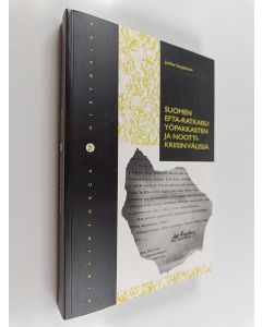 Kirjailijan Jukka Seppinen käytetty kirja Suomen Efta-ratkaisu yöpakkasten ja noottikriisin välissä
