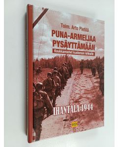 käytetty kirja Puna-armeijaa pysäyttämään : Koukkamiehet kuoleman lohkolle