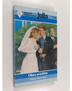 Kirjailijan Debbie Macomber käytetty kirja Oikea avioliitto