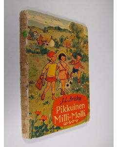 Kirjailijan J. L Brisley käytetty kirja Pikkuinen Milli-Molli