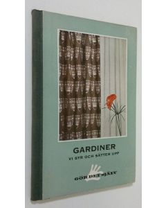 Kirjailijan Marianne von Munchow käytetty kirja Gardiner vi syr och sätter upp