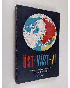 Kirjailijan Helge Jung käytetty kirja Öst och väst och vi