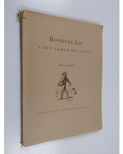 Kirjailijan Åke Laurén käytetty kirja Bondens liv i det gamla Helsinge/ Bidrag till Helsinge sockens historia, utgivna av Svenska Odlingens vänner i Helsinge. Tredje häftet