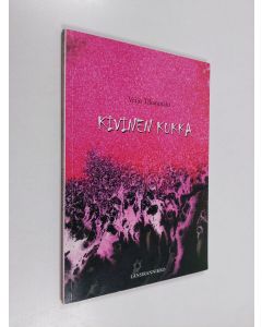 Kirjailijan Veijo Tikanmäki käytetty kirja Kivinen kukka : lyhytproosaa