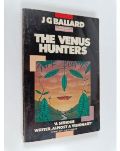 Kirjailijan J. G. Ballard käytetty kirja The Venus hunters