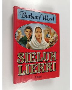 Kirjailijan Barbara Wood käytetty kirja Sielun liekki