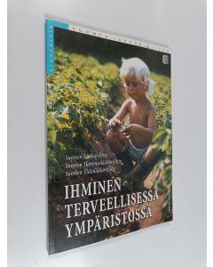 käytetty kirja Ihminen terveellisessä ympäristössä