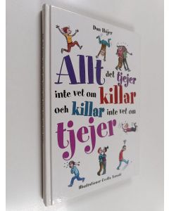 Kirjailijan Dan Höjer käytetty kirja Allt det tjejer inte vet om killar och killar inte vet om tjejer