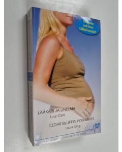 Kirjailijan Laura Iding & Lucy Clark käytetty kirja Lääkäri ja unelma / Cedar Bluffin poikamies